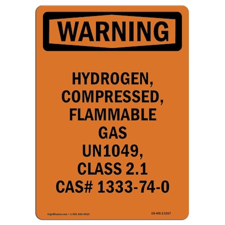 Signmission Safety Sign, OSHA WARNING, 10" Height, Aluminum, Hydrogen Compressed Flammable, Portrait OS-WS-A-710-V-13257